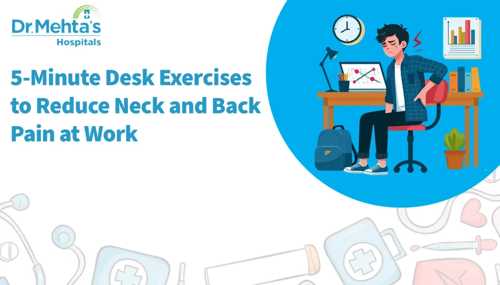 5-Minute Desk Exercises to Reduce Neck and Back Pain at Work