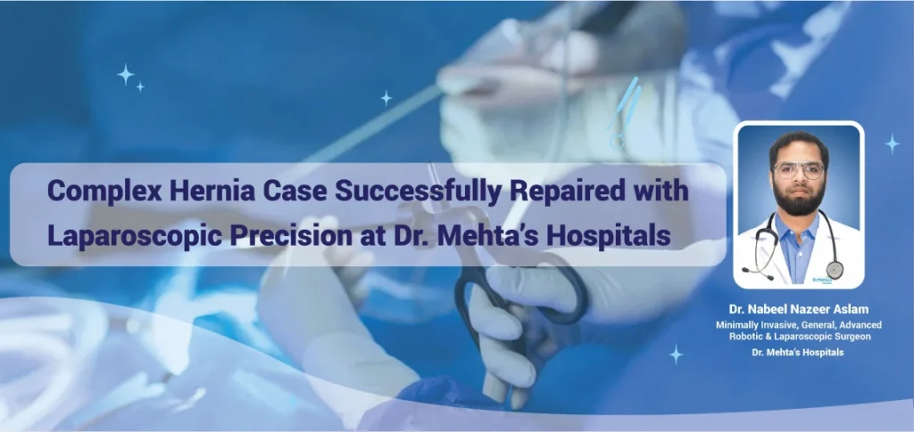 Complex hernia surgery at Mehta Hospital by Nabeel Nazeer aslam