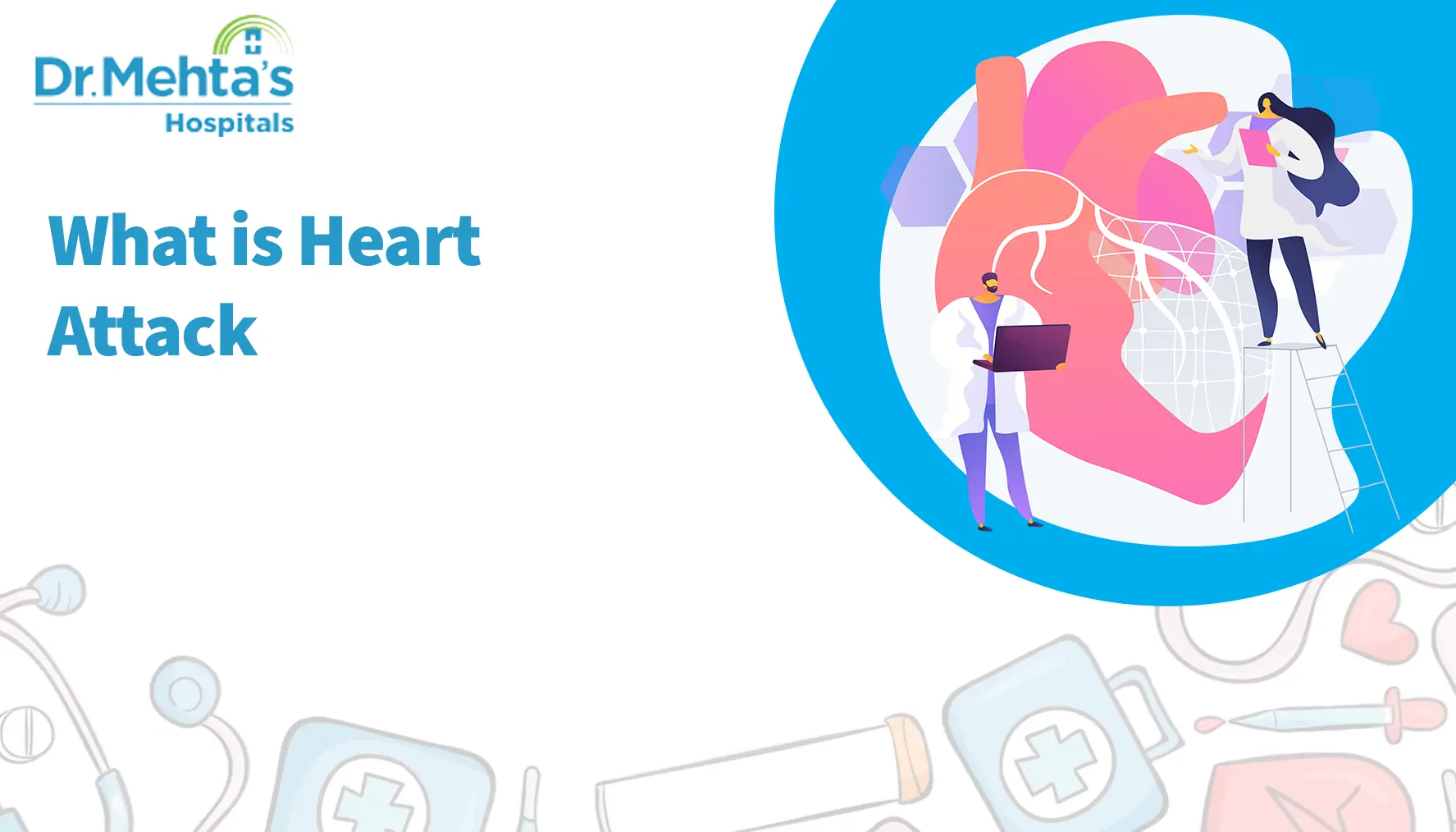 What is Heart Attack Mehtha Blog banner