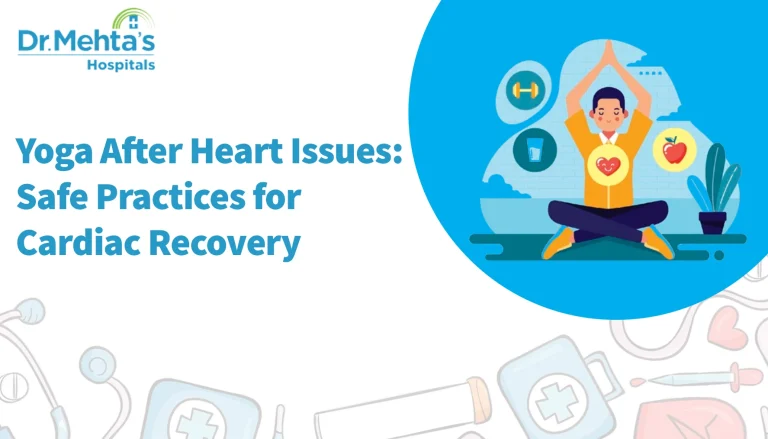 Vector illustration of a person practicing yoga for cardiac recovery with heart health hydration and fitness icons along with the title Yoga After Heart Issues Safe Practices for Cardiac Recovery and Dr Mehtas Hospitals logo
