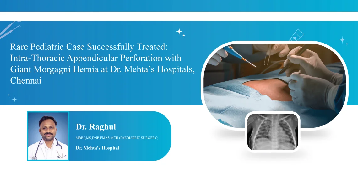 Dr. Raghul, Pediatric Surgery, Case study banner