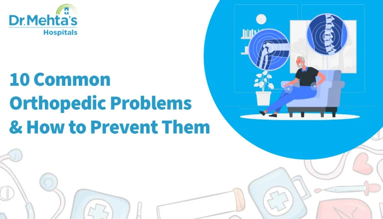 Illustration showing an elderly man sitting on a chair with highlighted pain areas in the hip and spine, representing orthopedic issues. Text on the image reads “10 Common Orthopedic Problems & How to Prevent Them” with Dr. Mehta’s Hospitals logo at the top.