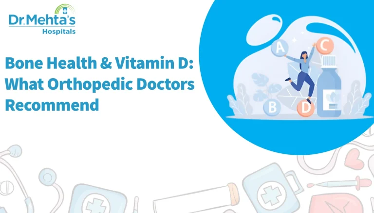 Bone Health and Vitamin D: What Orthopedic Doctors Recommend – Dr. Mehta’s Hospitals illustration showing vitamins A, B, C, and D promoting bone strength.