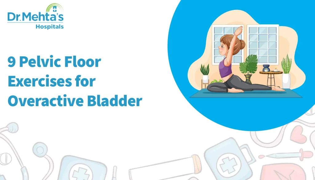 Illustration showing pelvic floor exercise for overactive bladder awareness by Dr. Mehta’s Hospitals