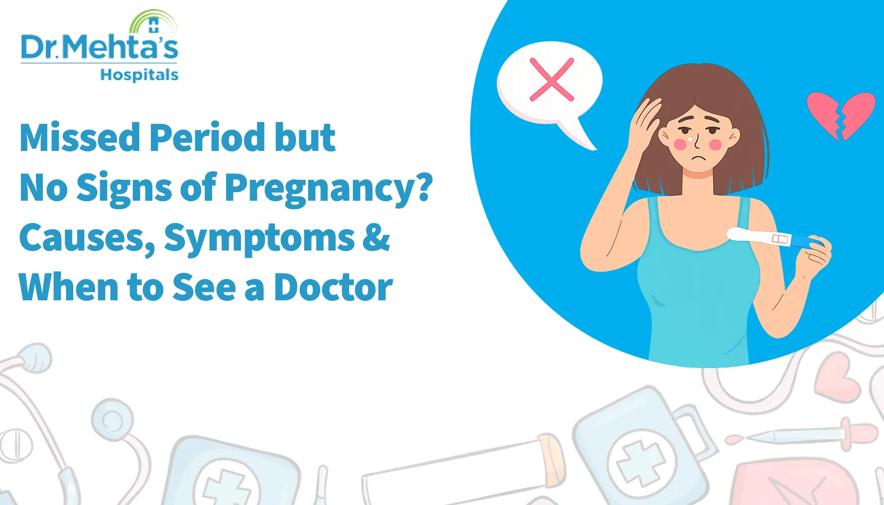 Missed Period but No Signs of Pregnancy