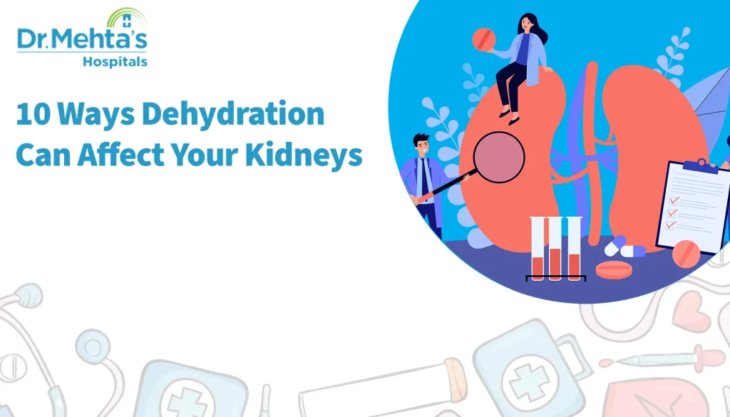 10 Ways Dehydration Can Affect Your Kidneys