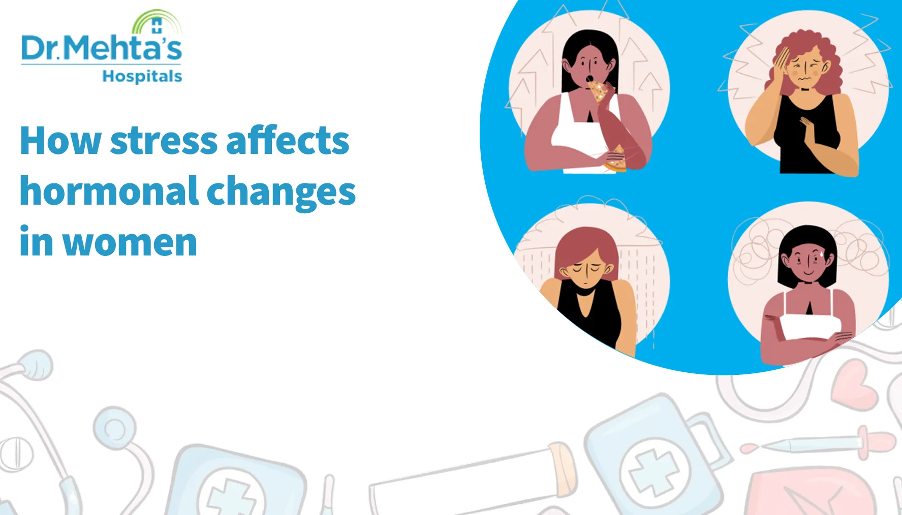 How stress affects hormonal changes in women
