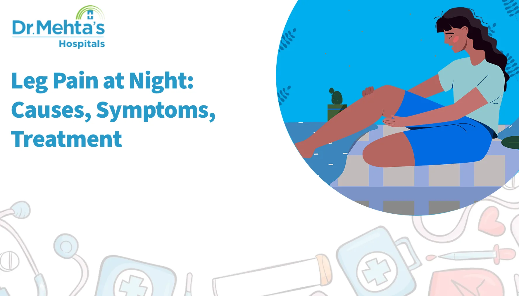 Leg Pain at Night Causes, Symptoms, Treatment