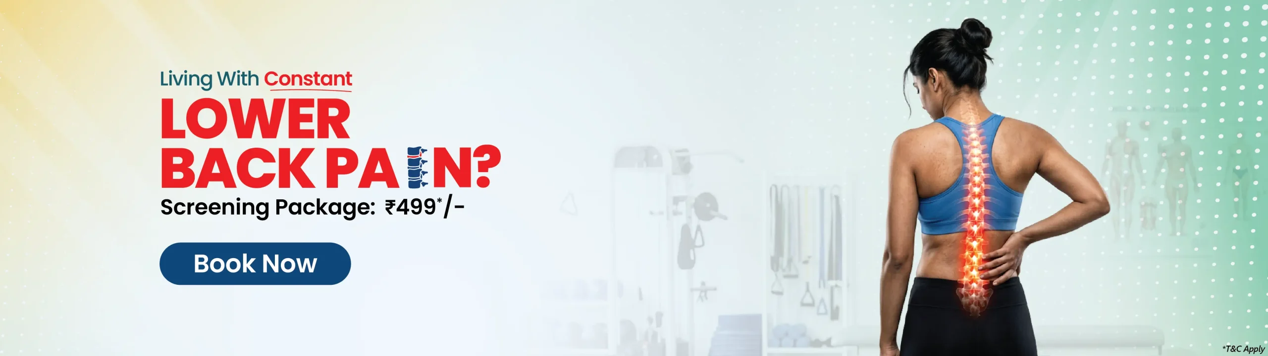 Lower Back Pain Screening package at Dr. Mehta's Hospitals Best Multispecialty Hospital In Chennai | Mobile banner