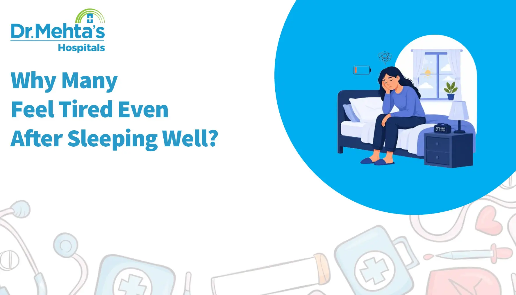 Why Many Feel Tired Even After Sleeping Well