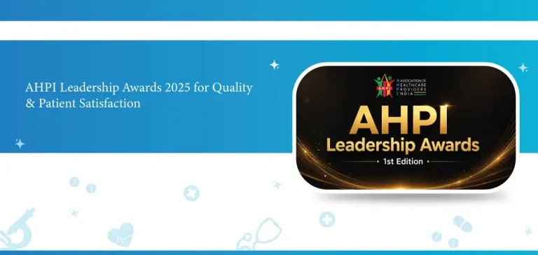 AHPI Leadership Awards 2025 for Quality & Patient Satisfaction