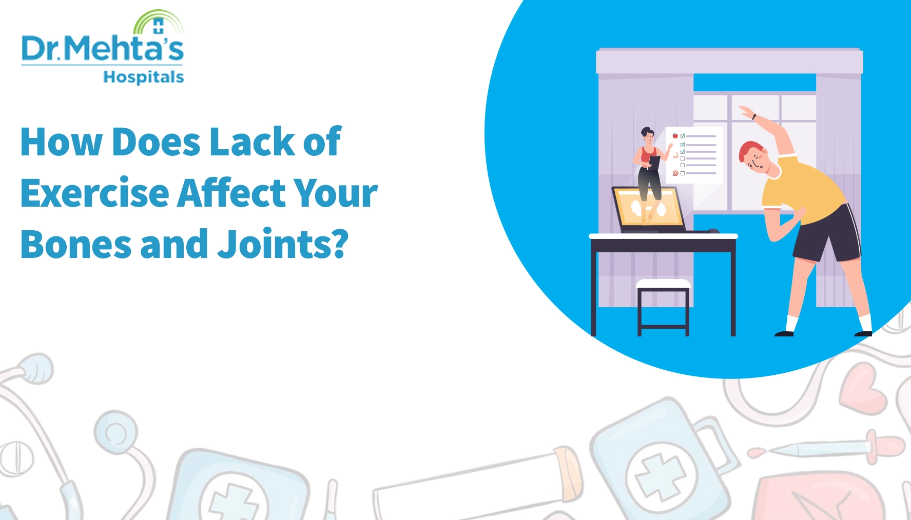 Lack of Exercise affects your Bones and Joints